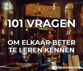 101 Vragen Om Elkaar Beter Te Leren Kennen (Relatie/Date/Spel)